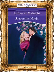 a rose at midnight (ebook)-jacqueline navin-9781408989548