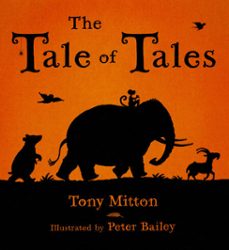 the tale of tales (ebook)-tony mitton-9781409025948