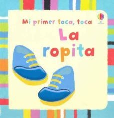 la ropita (mi primer toca, toca)-9781409528548