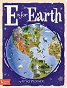 e is for earth-9781423660248