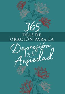 365 dias de oracion para la depresion y la ansiedad (ebook)-9781424565948