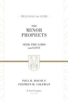 the minor prophets (ebook)-paul r. house-stephen m. coleman-9781433564048