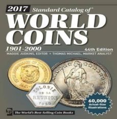 2017 standard catalog of world coins, 1901-2000 (44th ed.)-thomas (ed.) michael-maggie (ed.) judkins-9781440246548
