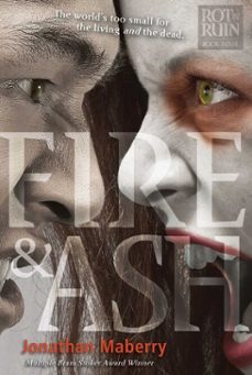 fire &amp; ash (ebook)-jonathan maberry-9781442439948