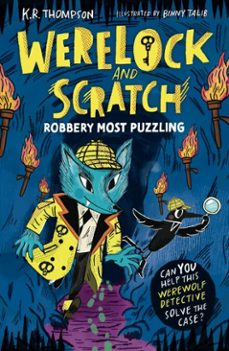 werelock and scratch: robbery most puzzling (ebook)-k.r. thompson-9781444981148