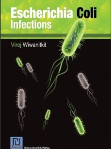 escherichia coli infections (ebook)-viroj wiwanitkit-9781447811848