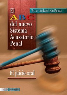 el abc del nuevo sistema acusatorio penal (ebook)-víctor orielson-9781449279448