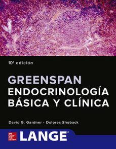 greenspan. endocrinología básica y clínica-david gardner-9781456262648