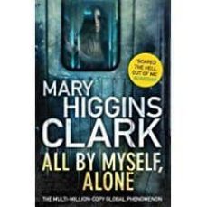 all by myself, alone-mary higgins clark-9781471162848