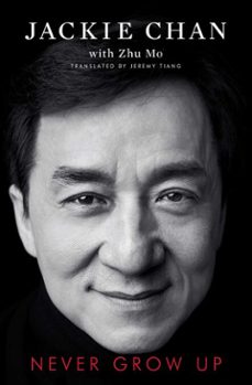 never grow up (ebook)-jackie chan-9781471177248