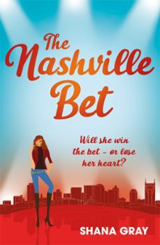 the nashville bet (ebook)-shana gray-9781472260048