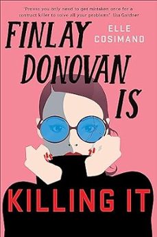 finlay donovan is killing it : could being mistaken for a hitwoman solve everything?-9781472282248