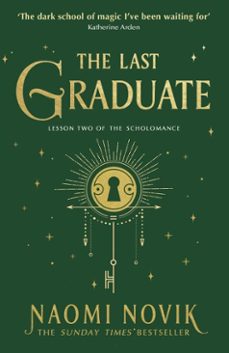 the last graduate-naomi novik-9781473577848