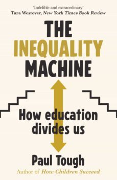 the inequality machine (ebook)-paul tough-9781473589148