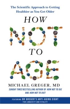how not to age-michael greger-9781529057348