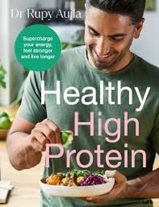 the doctors kitchen: healthy high protein-dr rupy aujla-9781529148848