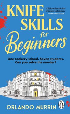 knife skills for beginners (ebook)-orlando murrin-9781529905748