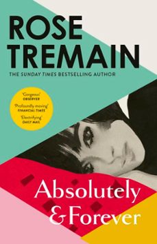 absolutely and forever-rose tremain-9781529909548