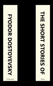 the short stories of fyodor dostoyevsky (ebook)-fiodor dostoievski-9781531299248