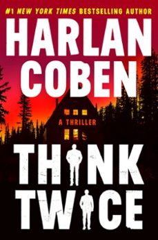 think twice (ebook)-harlan coben-9781538756348
