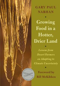 growing food in a hotter, drier land (ebook)-gary paul nabhan-9781603584548
