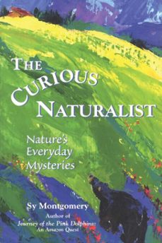 the curious naturalist (ebook)-sy montgomery-9781608934348