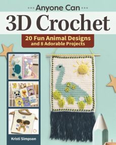 anyone can 3d crochet (ebook)-kristi simpson-9781637411148