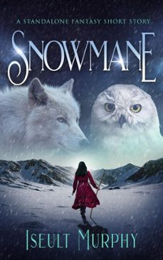 snowmane (ebook)-iseult murphy-9781739668648