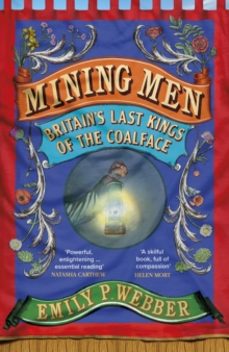 mining men-emily p webber-9781784745448