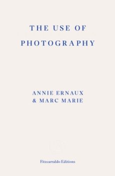 the use of photography-annie ernaux-9781804271148