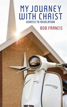 my journey with christ (ebook)-bob francis-9781836153948