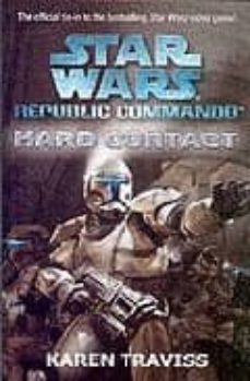 star wars republic commando: hard contact-karen traviss-9781841495248