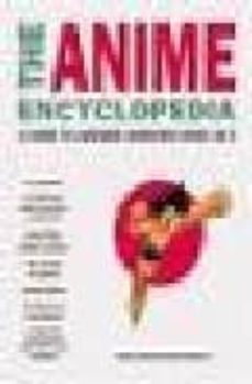 the anime encyclopedia: a guide to japanese animation since 1917-9781880656648
