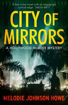 city of mirrors-melodie johnson howe-9781909653948