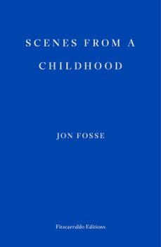scenes from a childhood (ebook)-jon fosse-9781910695548