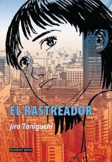 el rastreador-jiro taniguchi-9781910856048