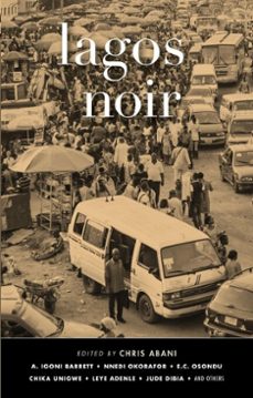 lagos noir (ebook)-9781911115748