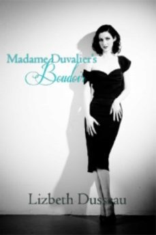 madame duvalier's boudoir (ebook)-lizbeth dusseau-9781934349748