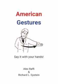 american gestures (ebook)-alex raffi-richard l epstein-9781938421648