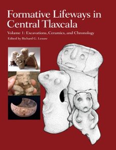 formative lifeways in central tlaxcala, volume 1 (ebook)-9781938770548