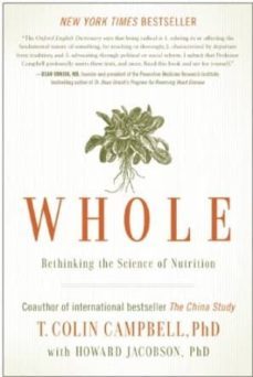 whole: rethinking the science of nutrition-9781939529848