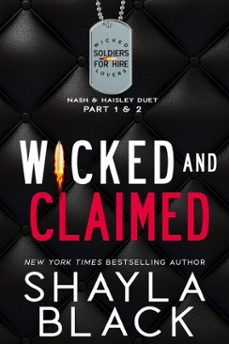 wicked and claimed (nash &amp; haisley: the complete duet) (ebook)-shayla black-9781958075548