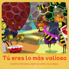 tu eres lo mas valioso (audiolibro)-sonia martha lopez villarreal-9781964915548