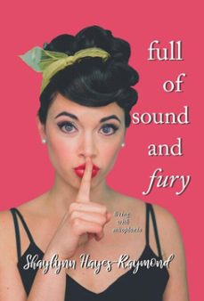 full of sound and fury: living with misophonia (ebook)-shaylynn hayes-raymond-9781990467448