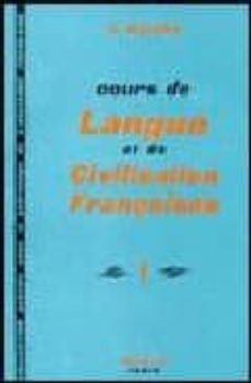 cours de langue et de civilisation francaises.1/ gaston, mauger-gaston mauger-9782010080548