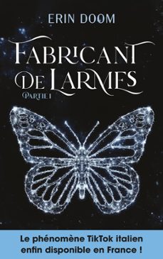 fabricant de larmes - partie 1 (ebook)-erin doom-9782017203148