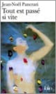 tout est passe si vite-jean noel pancrazi-9782070306848