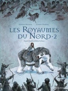 les royaumes du nord - vol. 2-stephane melchior-9782070655748