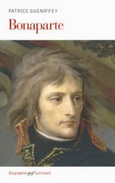 bonaparte: 1769-1802-patrice gueniffey-9782070769148