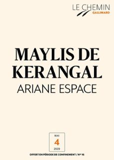 le chemin (n16) - ariane espace (ebook)-maylis de kerangal-9782072913648